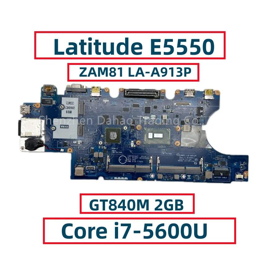 Dell Latitude E5550 Ʈ , ھ i7-5600U GT840M 2GB GPU, ZAM81 LA-A913P CN-0DWVYV 0DWVYV